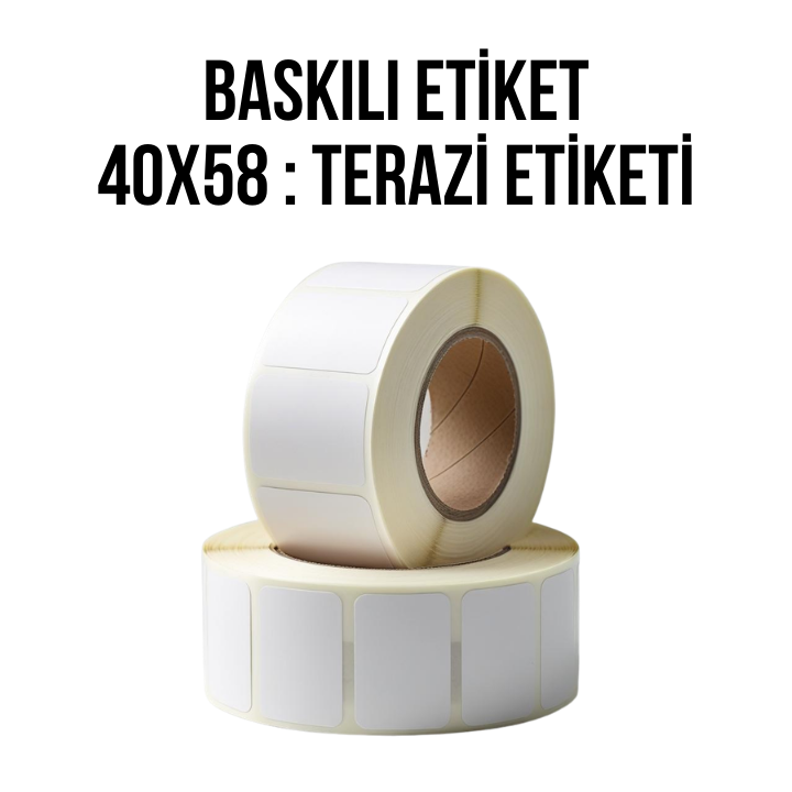 Baskılı Etiket 40x58 : Terazi Etiketi